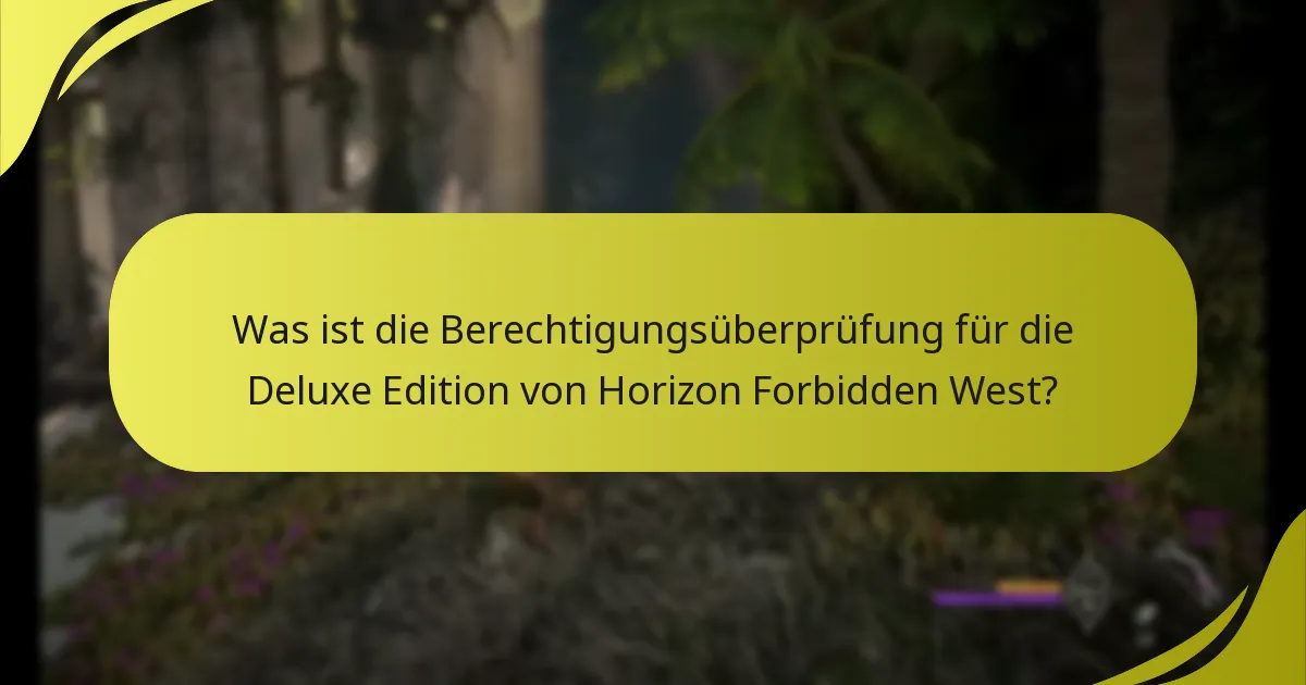 Welche Boni sind in der Deluxe Edition von Horizon Forbidden West enthalten?