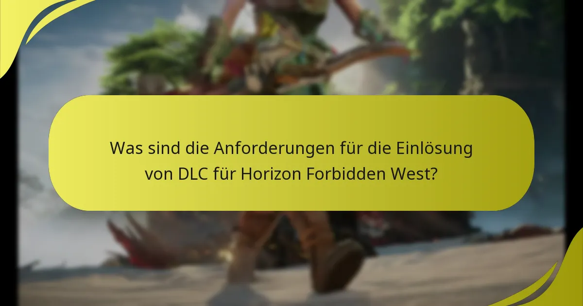 Wie löse ich DLC für Horizon Forbidden West im PlayStation Store ein?
