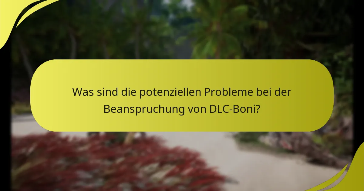 Wie variieren die DLC-Boni zwischen verschiedenen Plattformen?