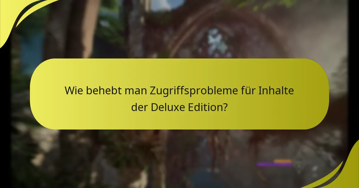 Was sind die Kaufoptionen für die Deluxe Edition?