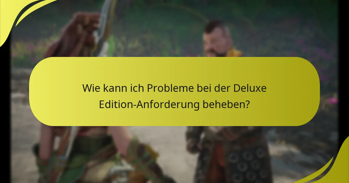 Wie löse ich Boni aus der Deluxe Edition ein?